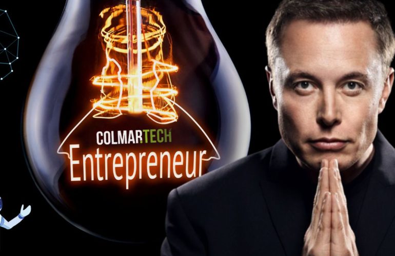 DEVENIR ENTREPRENEUR : LES CONSEILS D’ELON MUSK