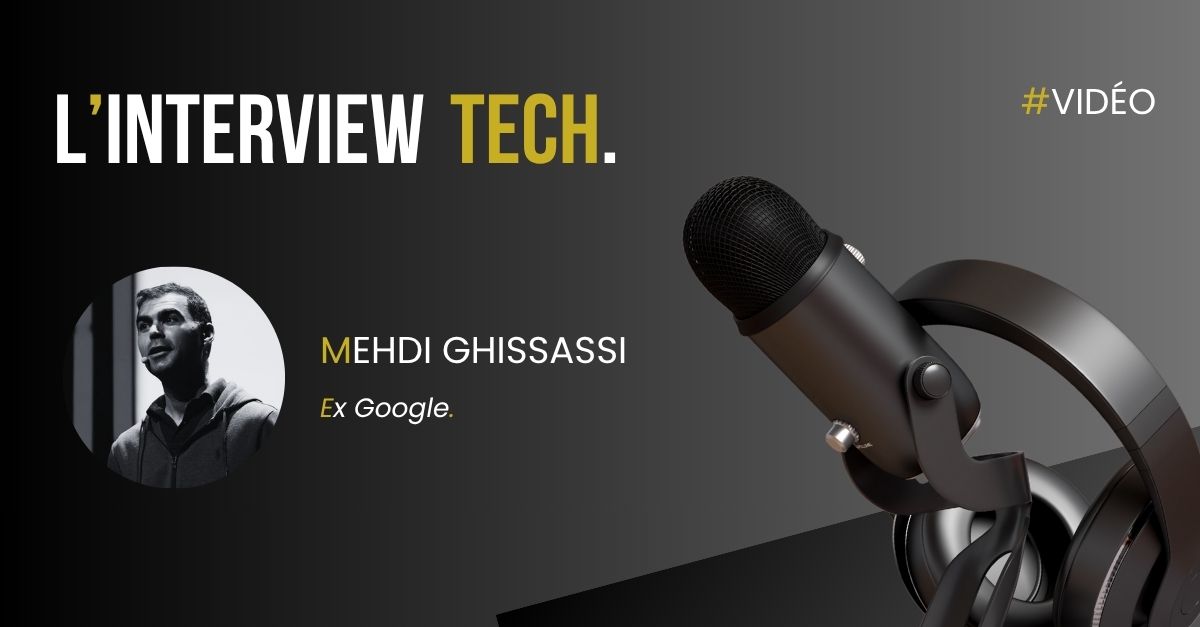 Entretien avec Mehdi Ghissassi – Google