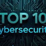 Top 10 : Solutions de cybersécurité pour l'industrie manufacturière